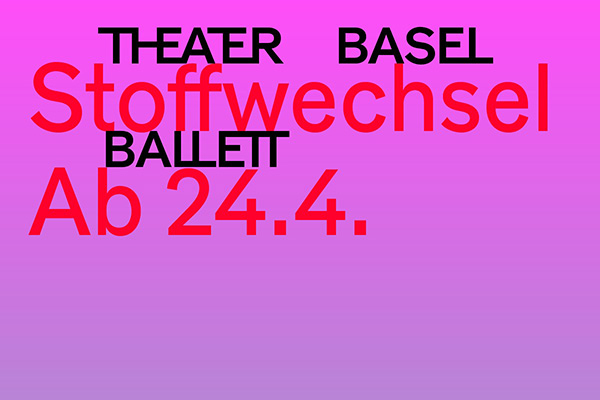 Theater Basel. Stoffwechsel